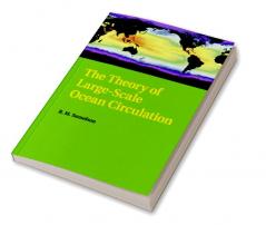 The Theory of Large-Scale Ocean Circulation