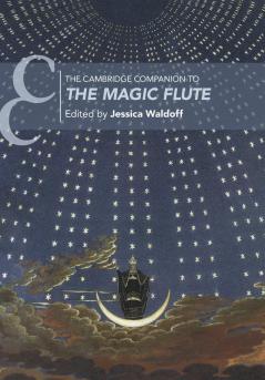 The Cambridge Companion to The Magic Flute