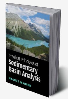Physical Principles of Sedimentary Basin Analysis