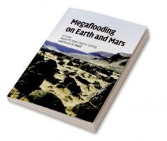 Megaflooding on Earth and Mars