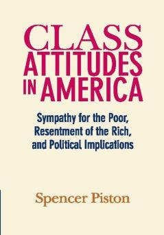 Class Attitudes in America