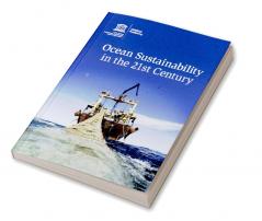 Ocean Sustainability in the 21st Century