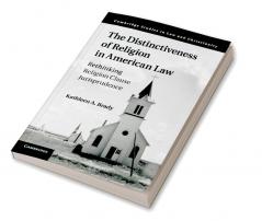 The Distinctiveness of Religion in American Law