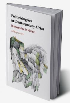 Politicizing Sex in Contemporary Africa