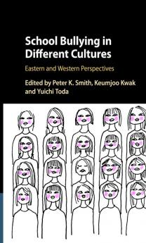 School Bullying in Different Cultures