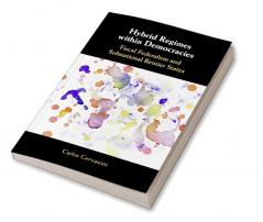 Hybrid Regimes within Democracies
