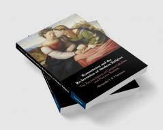 Romanticism and the Re-Invention of Modern Religion