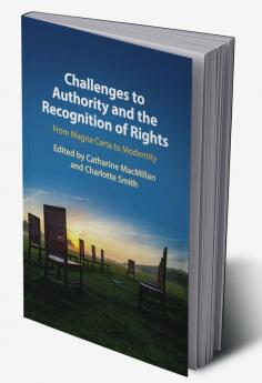 Challenges to Authority and the Recognition of Rights