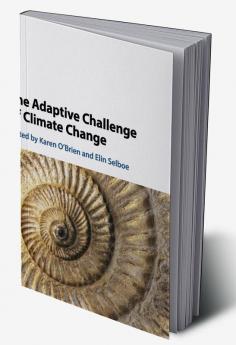The Adaptive Challenge of Climate Change