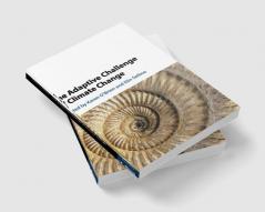 The Adaptive Challenge of Climate Change