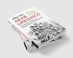 After the Arab Uprisings