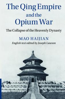 The Qing Empire and the Opium War