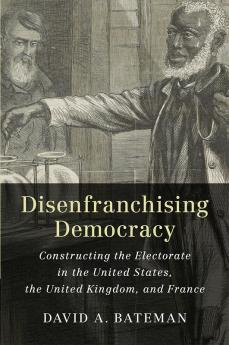 Disenfranchising Democracy