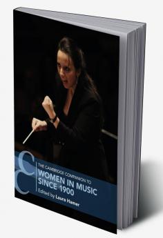 The Cambridge Companion to Women in Music since 1900