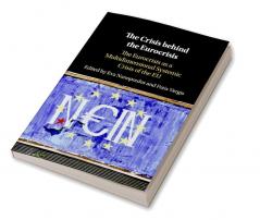The Crisis behind the Eurocrisis