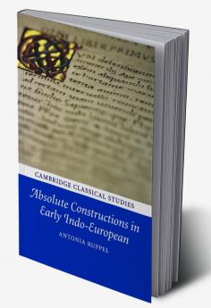 Absolute Constructions in Early Indo-European