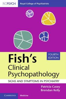 Fish's Clinical Psychopathology