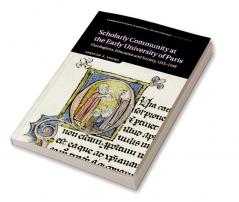 Scholarly Community at the Early University of Paris