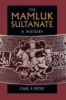 The Mamluk Sultanate