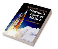 A Student's Guide to Newton's Laws of Motion