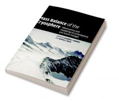 Mass Balance of the Cryosphere