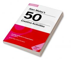 Alan Maley's 50 Creative Activities