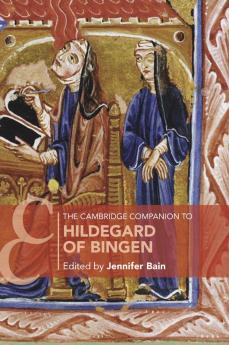 The Cambridge Companion to Hildegard of Bingen