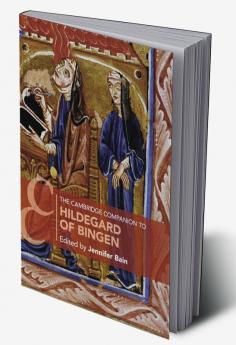 The Cambridge Companion to Hildegard of Bingen
