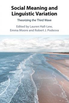 Social Meaning and Linguistic Variation