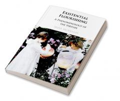 Existential Flourishing