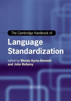 The Cambridge Handbook of Language Standardization