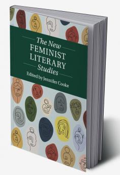 The New Feminist Literary Studies