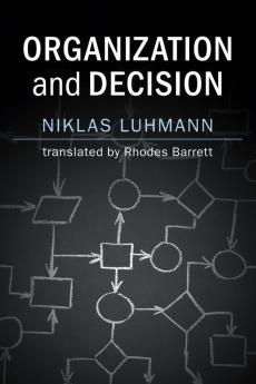 Organization and Decision