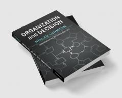 Organization and Decision