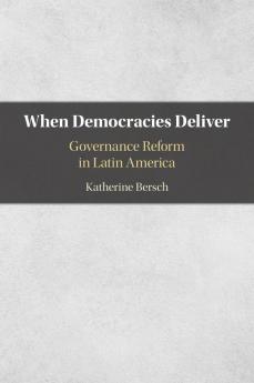 When Democracies Deliver