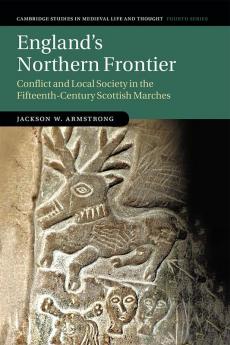 England's Northern Frontier