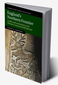 England's Northern Frontier