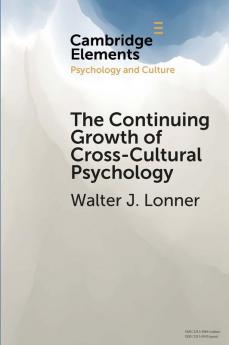 The Continuing Growth of Cross-Cultural Psychology