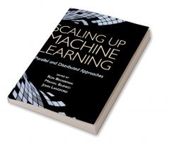 Scaling Up Machine Learning
