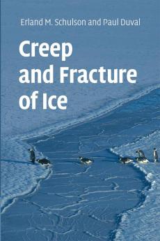 Creep and Fracture of Ice