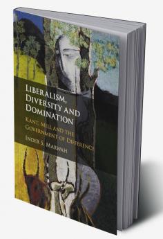 Liberalism Diversity and Domination