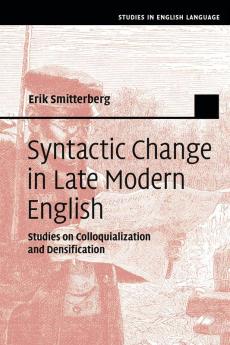 Syntactic Change in Late Modern English