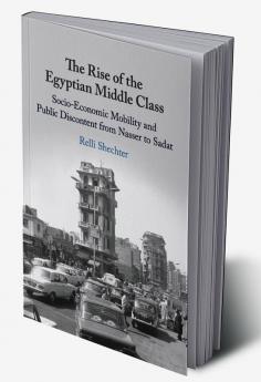 The Rise of the Egyptian Middle Class