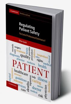 Regulating Patient Safety