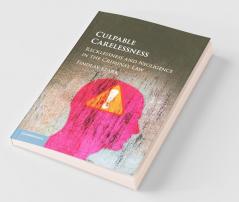 Culpable Carelessness
