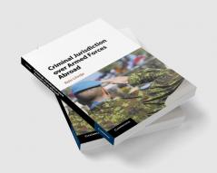 Criminal Jurisdiction over Armed Forces Abroad
