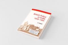 British Policy in India 1858-1905 (South Asia Edition)