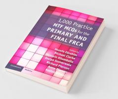 1000 Practice MTF MCQs for the Primary and Final             FRCA
