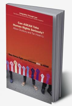 Can ASEAN Take Human Rights Seriously?