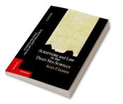 Scripture and Law in the Dead Sea Scrolls